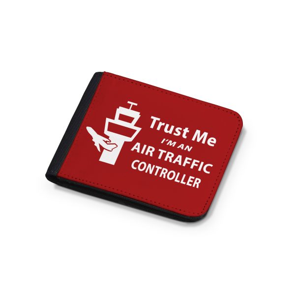 Trust Me I m an Air Traffic Controller Designed Wallets Online Sale