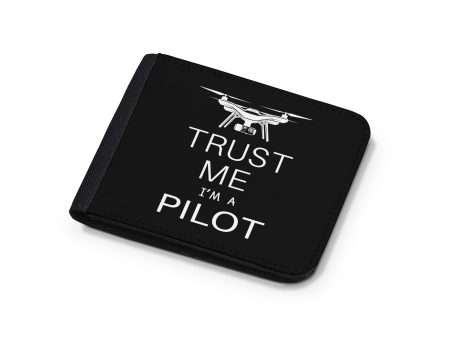 Trust Me I m a Pilot (Drone) Designed Wallets Online