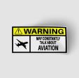 Warning! Aviation Designed Stickers Supply