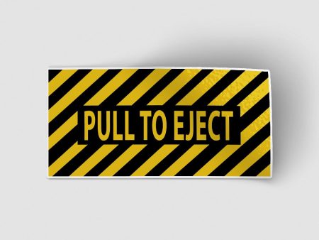 Pull to Eject Designed Stickers For Cheap