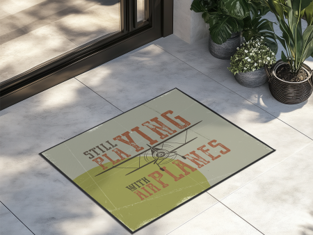 Still Playing with Airplanes Designed Door Mats For Discount