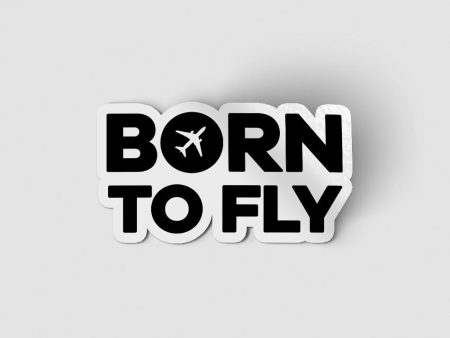 Born To Fly Special Designed Stickers Supply