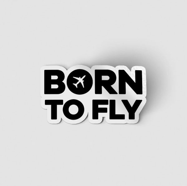 Born To Fly Special Designed Stickers Supply