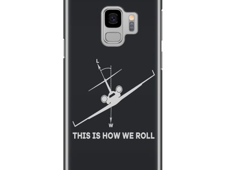 This is How We Roll Designed Samsung J Cases For Sale