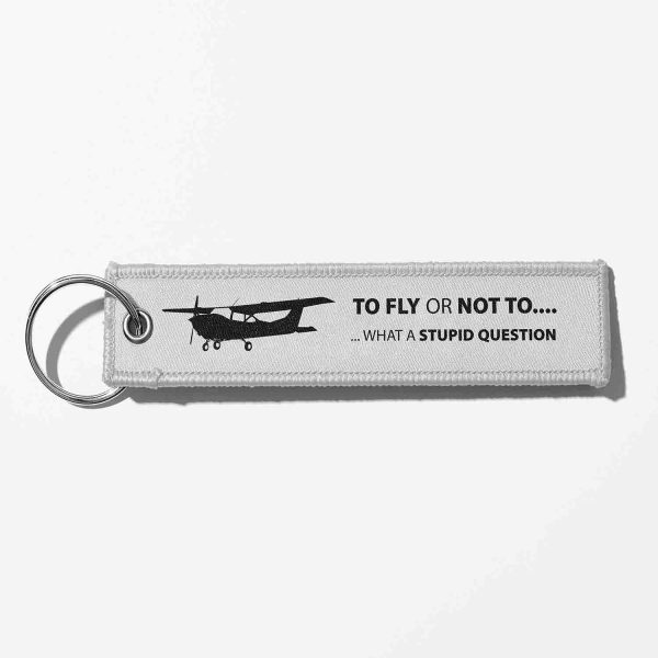 To Fly or Not To Fly Designed Key Chains Online Hot Sale