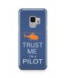 Trust Me I’m a Pilot (Helicopter) Designed Samsung J Cases For Cheap